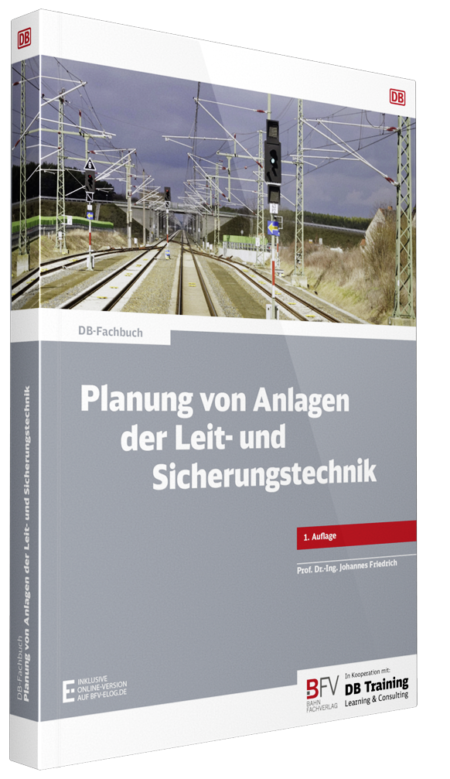 Planung von Anlagen der Leit- und Sicherungstechnik, 1. Auflage