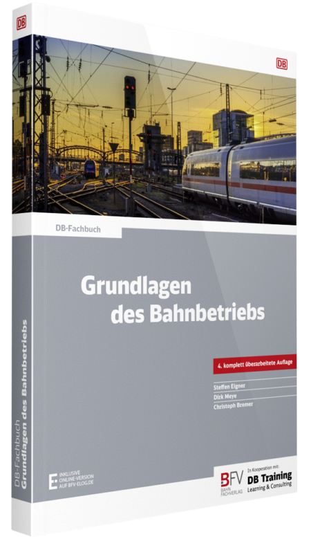 Grundlagen des Bahnbetriebs, 4. Auflage